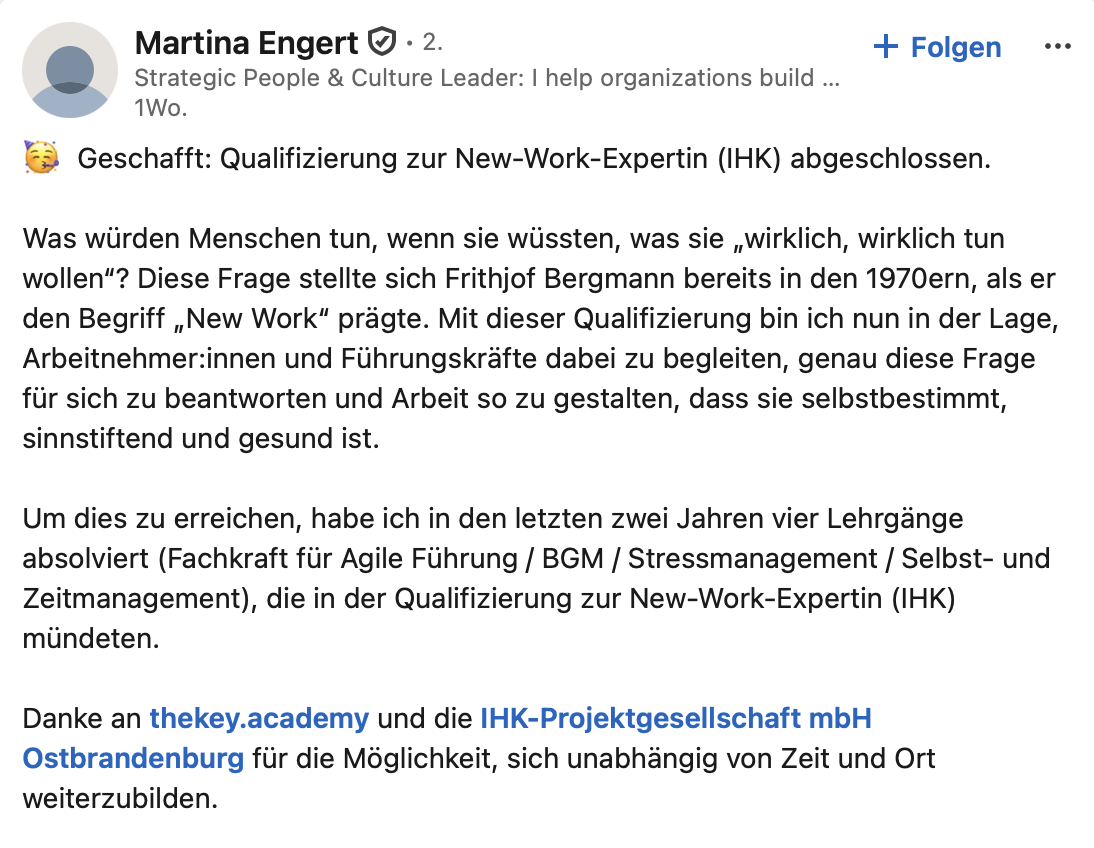 LinkedIn-Beitrag von Martina Engert über ihren Abschluss der Qualifizierung zur New-Work-Expertin (IHK)